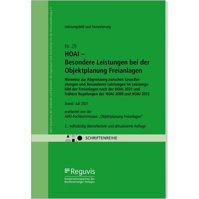 HOAI – Besondere Leistungen bei der Objektplanung Freianlagen, Geheftet von , Reguvis Fachmedien, 978-3-8462-1332-2