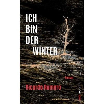 Ich bin der Winter, Gebundene Ausgabe von Ricardo Romero, Lenos Verlag, 978-3-03925-051-6
