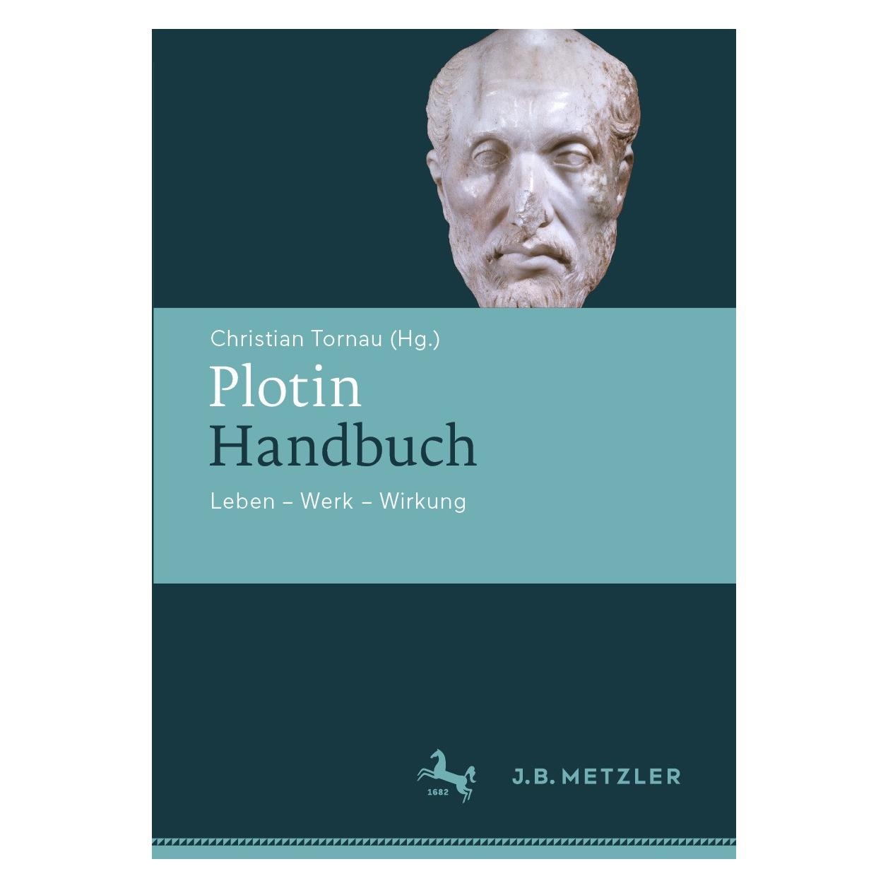 Metzler-Pöschel Plotin-Handbuch (Deutsch, Hardcover, Christian Tornau) (9783476059741)