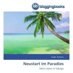 Neustart im Paradies, Sachbücher von Josefa Patience
