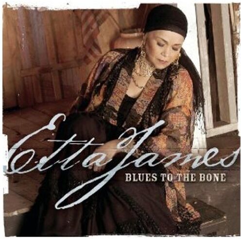 Etta James - Blues to the Bone - Preis vom 11.10.2026 03:10:56 h