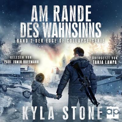 Am Rande Des Wahnsinns - Kyla Stone, Audio, 9783987474187