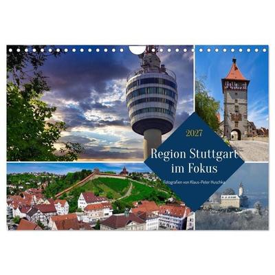 Region Stuttgart im Fokus (Wandkalender 2027 DIN A4 quer), CALVENDO Monatskalender