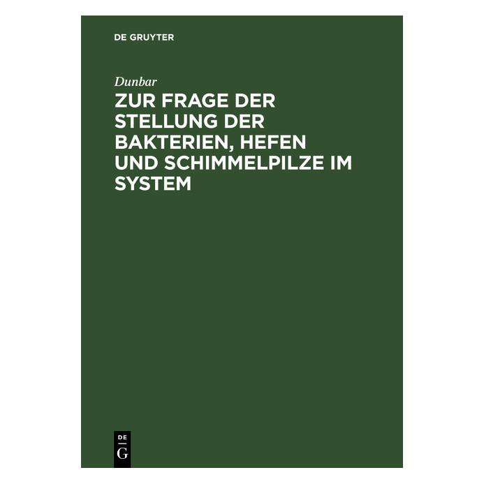 De Gruyter Dunbar:Zur Frage der Stellung der Bakte (Deutsch, Hardcover, Dunbar) (67828320)