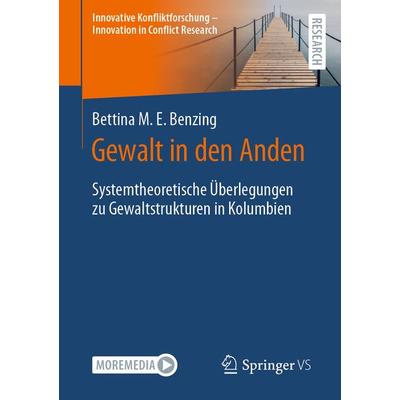 Gewalt in den Anden, Taschenbuch von Bettina M.E. Benzing, Springer Fachmedien Wiesbaden GmbH, 978-3-658-36284-3