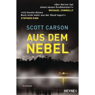 Aus dem Nebel, Taschenbuch von Scott Carson, Heyne
