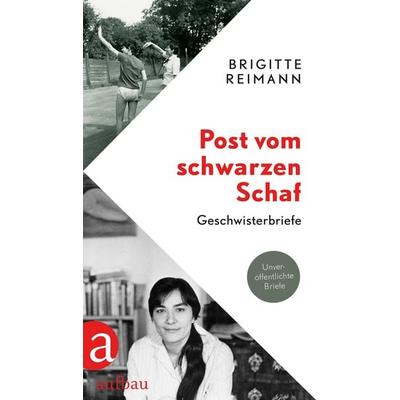 Post vom schwarzen Schaf, Gebundene Ausgabe von Brigitte Reimann, Aufbau, 978-3-351-03736-9
