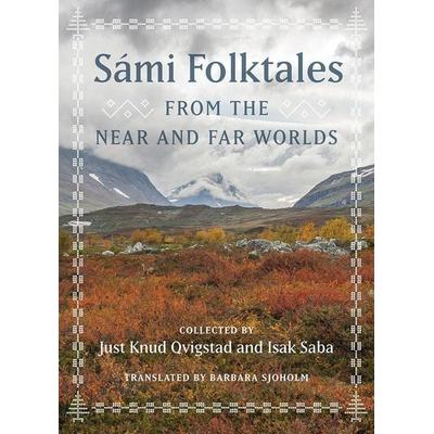 Sámi Folktales from the Near and Far Worlds, Gebundene Ausgabe von Just Knud Qvigstad,Isak Saba, MNG University Presses, 978-1-5179-1674-9