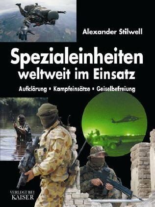 Alexander Stilwell - Spezialeinheiten weltweit im Einsatz - Preis vom 13.10.2026 19:28:25 h