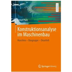 Konstruktionsanalyse im Maschinenbau, Fachbücher von Bernd Platz