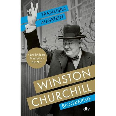 Winston Churchill, Taschenbuch von Franziska Augstein, dtv, 978-3-423-35268-0