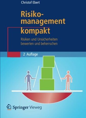 Christof Ebert - Risikomanagement kompakt (IT kompakt) - Preis vom 09.10.2026 07:28:09 h