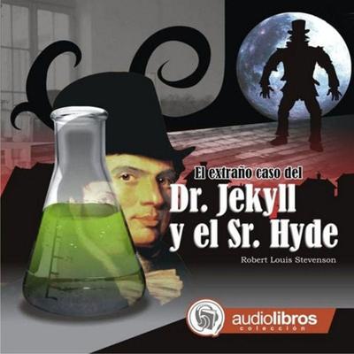 El extraño caso del Dr. Jekyll y el Sr. Hyde - Robert Louis Stevenson, Audio, 9789871471041