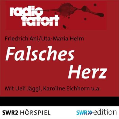 Falsches Herz - Friedrich Ani,Uta-Maria Heim, Audio, 9783956153396