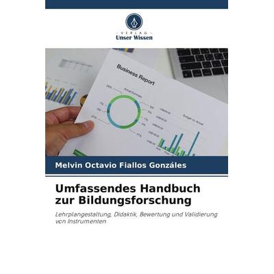 Umfassendes Handbuch zur Bildungsforschung, Taschenbuch von Melvin Octavio Fiallos Gonzáles, Verlag Unser Wissen