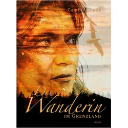 Die Wanderin im Grenzland, Ratgeber von Cambra Skade