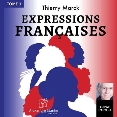 Expressions françaises - Thierry Marck, Audio, 9782898138980