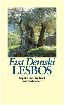 Eva Demski - Lesbos: Sappho und ihre Insel (insel taschenbuch) - Preis vom 16.10.2026 11:41:07 h