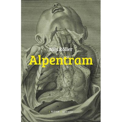 Alpentram, Paperback von Nils Röller, Klever Verlag, 978-3-903110-77-9