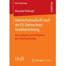 Datenschutzaufsicht nach der EU-Datenschutz-Grundverordnung, Fachbücher von Alexander Rossnagel