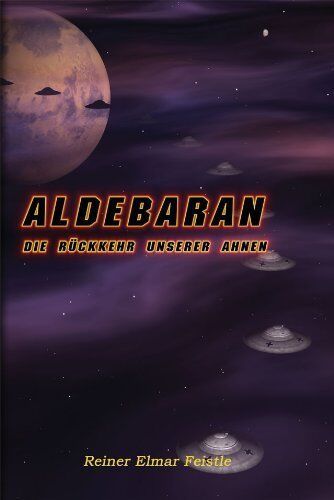 Feistle, Reiner Elmar - Feistle, R: Aldebaran - Preis vom 12.10.2026 11:37:12 h