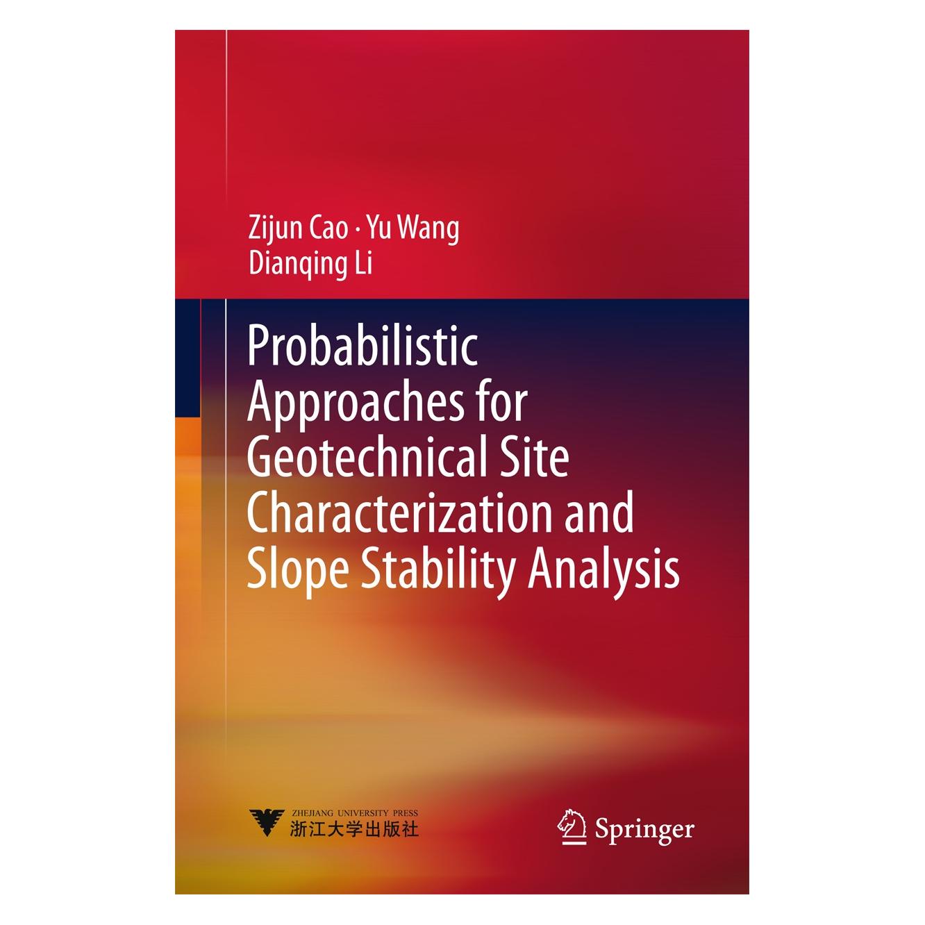 Springer Cao:Probabilistic Approaches for Geotec (Englisch, Hardcover, Dianqing Li, Yu Wang, Zijun Cao) (9783662529126)