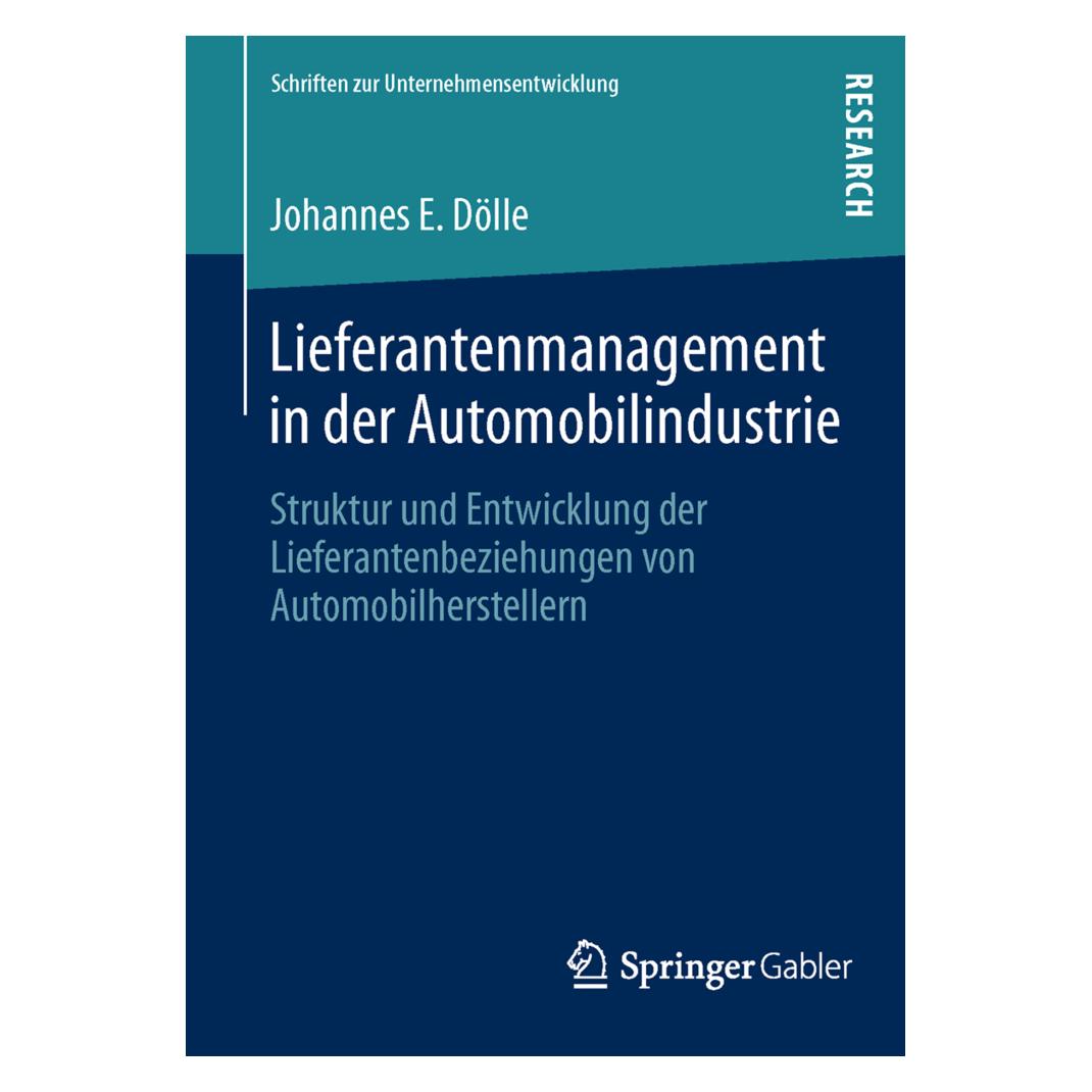 Gabler Lieferantenmanagement in der Automobilindustrie (Deutsch, Softcover, Johannes E. Dölle) (55521378)