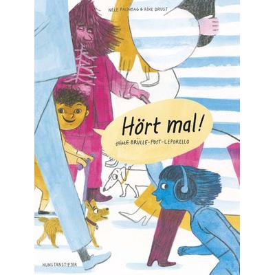 Hört mal!, Sonstige von Rike Drust, Kunstanstifter GmbH & Co. KG, 978-3-948743-36-9