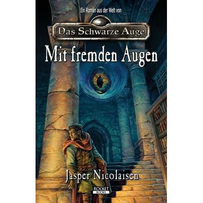Mit fremden Augen, Taschenbuch von Jasper Nicolaisen, FanPro, 978-3-946502-74-6