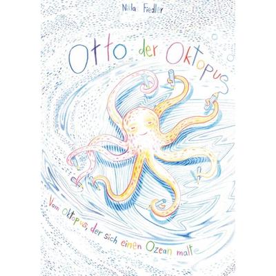 Otto der Oktopus, Taschenbuch von Niklas Fiedler, BoD – Books on Demand, 978-3-7578-2480-8