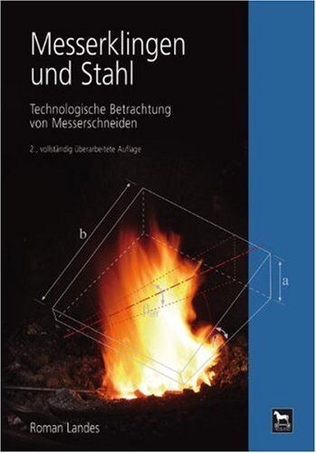 Roman Landes - Messerklingen und Stahl: Technologische Betrachtung von Messerschneiden - Preis vom 09.10.2026 07:28:09 h