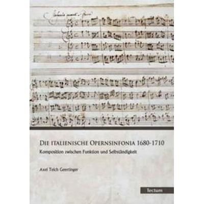 Die italienische Opernsinfonia 1680-1710 -