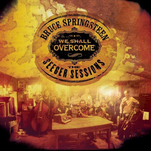 Bruce Springsteen - We Shall Overcome - The Seeger Sessions - Preis vom 12.10.2026 11:37:12 h
