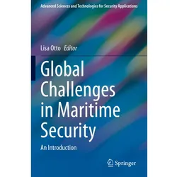 Global Challenges in Maritime Security, Fachbücher