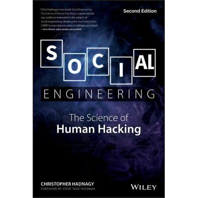 Social Engineering, Taschenbuch von Christopher Hadnagy, John Wiley & Sons, 978-1-119-43338-5