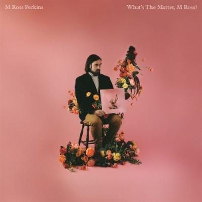 Whats the Matter,M Ross? - M. Ross Perkins, Vinyl