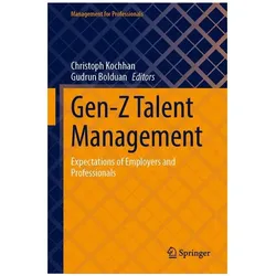 Gen-Z Talent Management, Fachbücher von Christoph Kochhan, Gudrun Bolduan