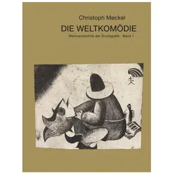 Christoph Meckel - Die Weltkomödie, Fachbücher von Christoph Meckel