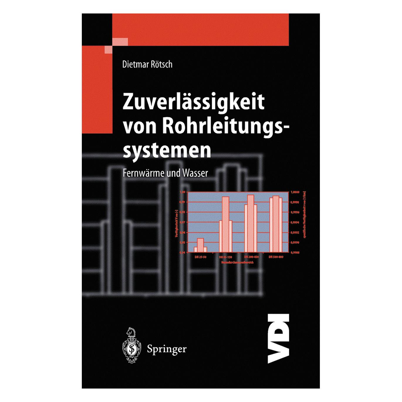Springer Zuverlässigkeit von Rohrleitungssystemen (Deutsch, Dietmar Rötsch, 2011) (55507842)