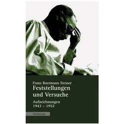 Feststellungen und Versuche, Belletristik von Franz Baermann Steiner
