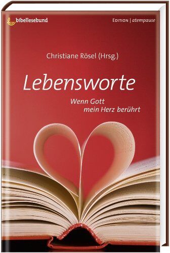 Christiane Rösel - Lebensworte: Wenn Gott mein Herz berührt - Preis vom 09.10.2026 07:28:09 h