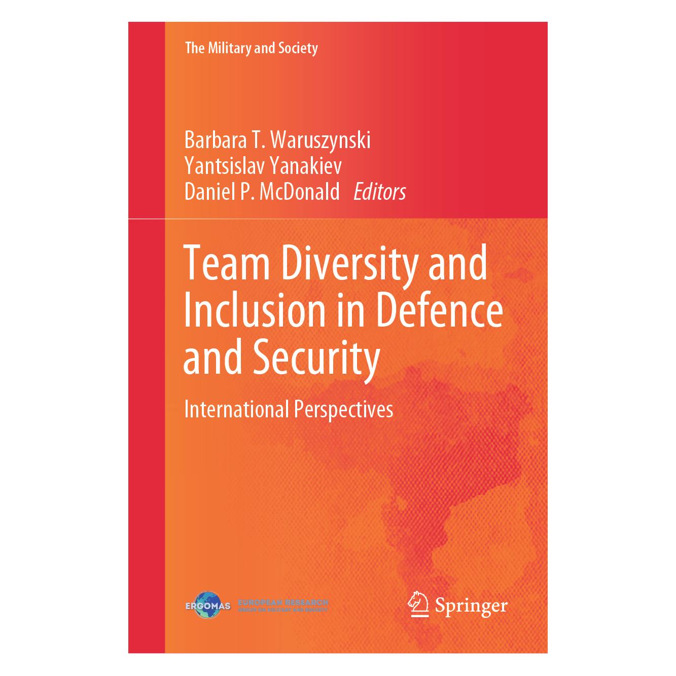Springer Team Diversity and Inclusion in Defence and Security (Englisch, Hardcover, Barbara T. Waruszynski, Daniel P. McDonald, Yantsislav Yanakiev) (53144136)