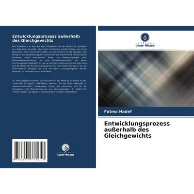 Entwicklungsprozess außerhalb des Gleichgewichts, Taschenbuch von Fatma Hadef, Verlag Unser Wissen, 978-620-4-37821-3