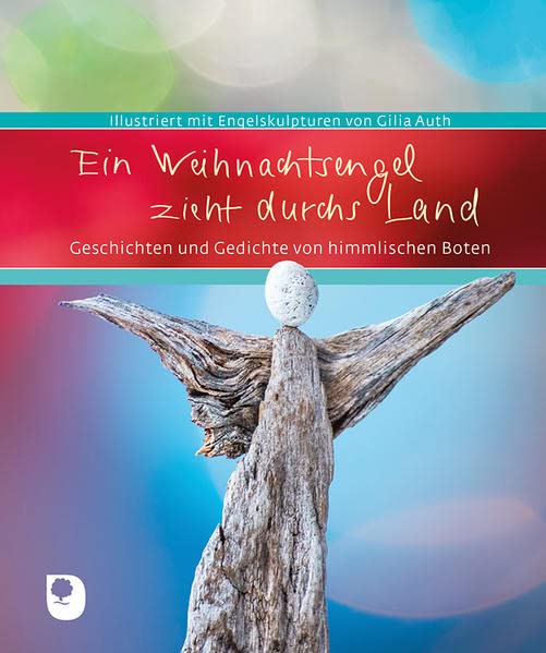 Ein Weihnachtsengel zieht durchs Land: Geschichten und Gedichte von himmlischen Boten (Eschbacher Geschenkbuch) - Preis vom 07.10.2026 11:45:10 h