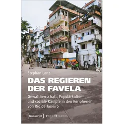 Das Regieren der Favela, Fachbücher von Stephan Lanz