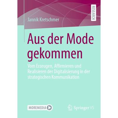 Aus der Mode gekommen, Taschenbuch von Jannik Kretschmer, Springer Fachmedien Wiesbaden GmbH, 978-3-658-46638-1