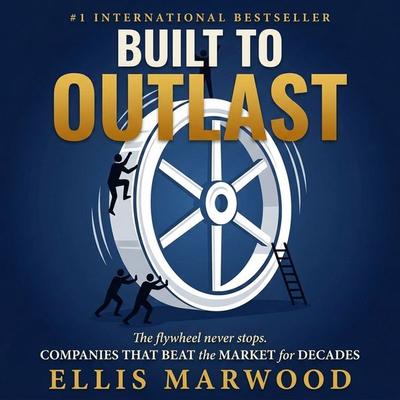 Built to Outlast - Ellis Marwood, Audio, 9798905809026
