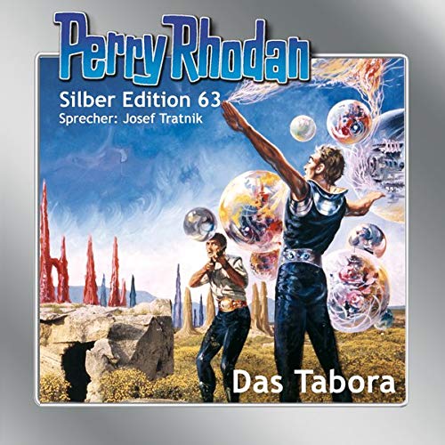 Clark Darlton - Perry Rhodan Silber Edition 63: Das Tabora - Preis vom 04.10.2026 03:51:26 h