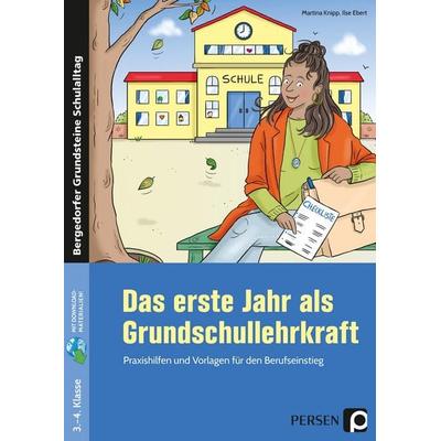 Das erste Jahr als Grundschullehrkraft, Set von Martina Knipp,Ilse Ebert, Persen Verlag in der AAP Lehrerwelt GmbH, 978-3-403-20833-4
