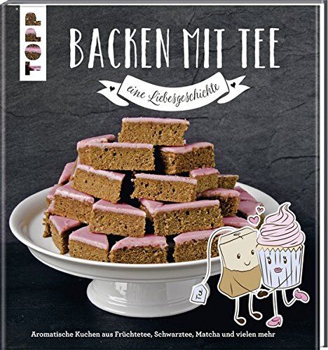 Barbara Katzenberger - Backen mit Tee - Eine Liebesgeschichte: Aromatische Kuchen aus Früchtetee, Schwarztee, Matcha und vielem mehr - Preis vom 16.10.2026 11:41:07 h